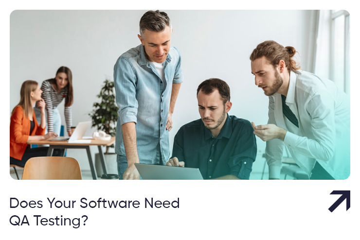 Signs Your Software Needs QA Testing: When to Invest in Professional Testing Services